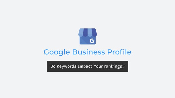 Google Business Profile Optimization